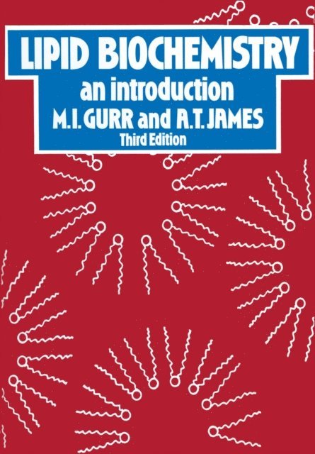 M. I. Gurr - Lipid Biochemistry: An Introduction, E-bok