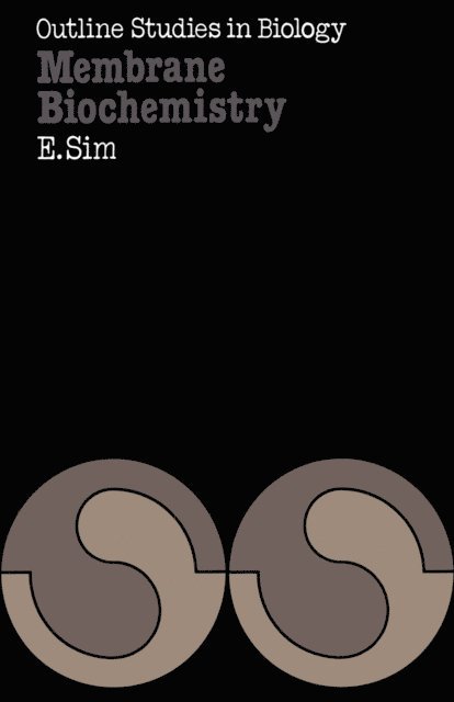 Edith Sim - Membrane Biochemistry, E-bok