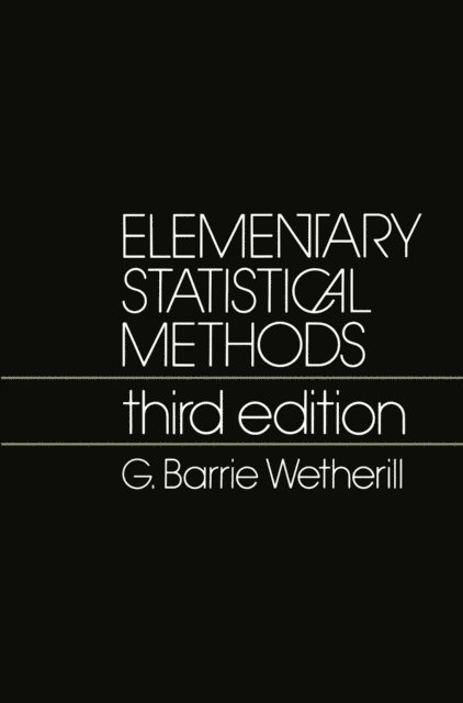 G. Wetherill - Elementary Statistical Methods, E-bok