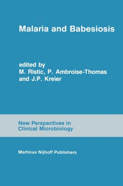 J.P. Kreier, P. Ambroise-Thomas, I. Ristic - Malaria and Babesiosis, E-bok