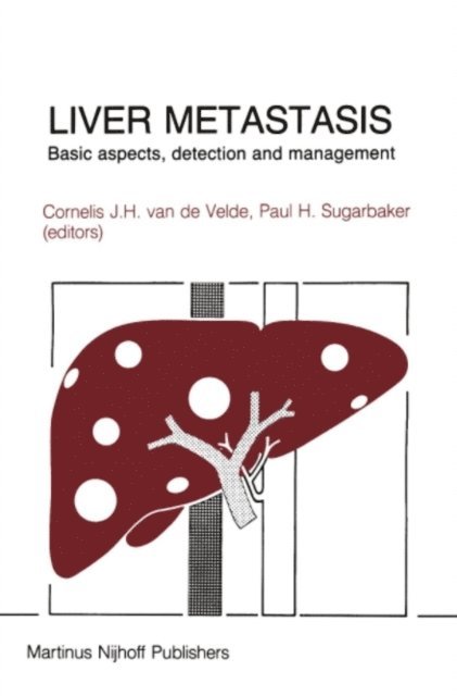 Paul H. Sugarbaker, Cornelis Van de Velde - Liver Metastasis, E-bok