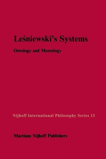 Jan J.T. Srzednicki, V.F. Rickey - Lesniewski's Systems, E-bok