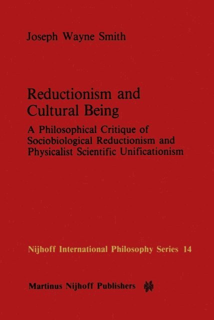 J.W. Smith - Reductionism and Cultural Being, E-bok