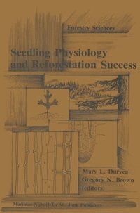 Seedling physiology and reforestation success
