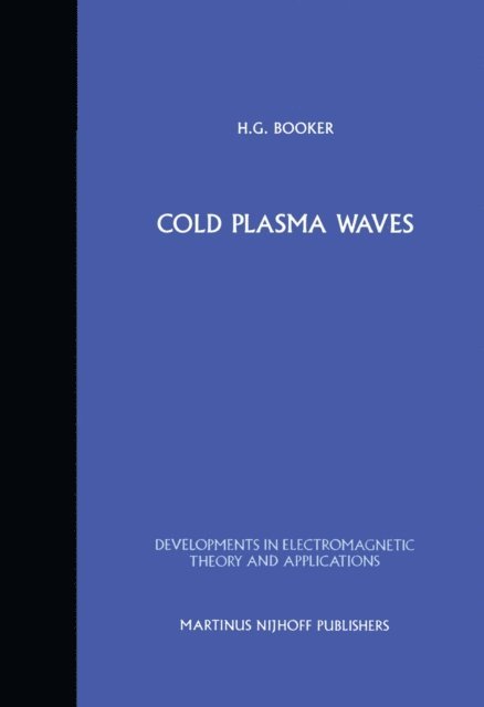 H.G. Booker - Cold Plasma Waves, E-bok