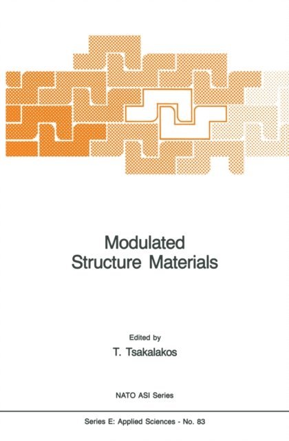 Thomas Tsakalakos - Modulated Structure Materials, E-bok