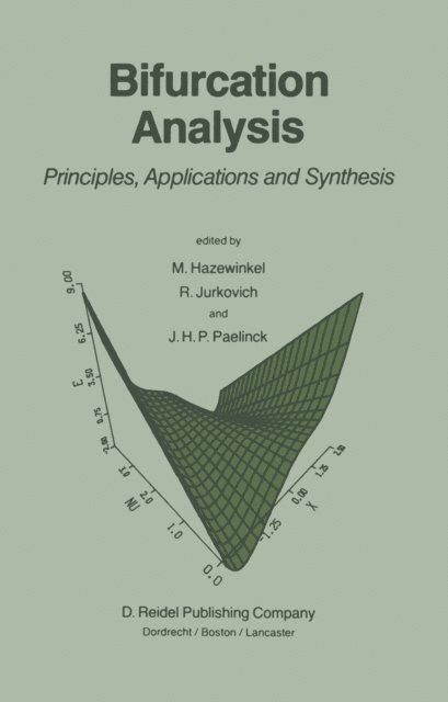 J.H.P. Pealinck, R. Jurkovich, Michiel Hazewinkel - Bifurcation Analysis, E-bok