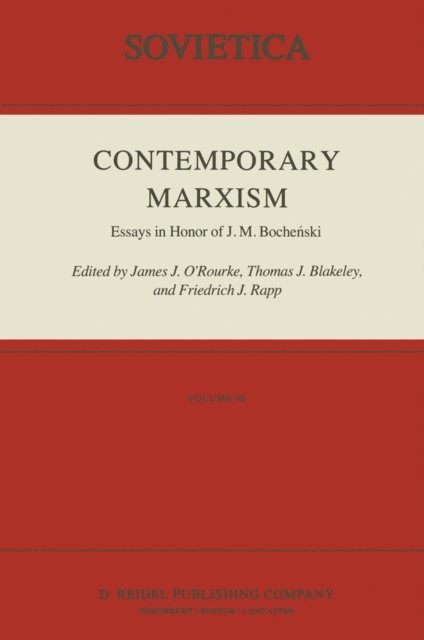 F. Rapp, J.E. Blakeley, J.J. O'Rourke - Contemporary Marxism, E-bok