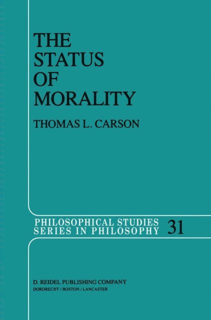 Thomas L. Carson - Status of Morality, E-bok