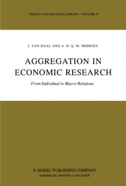 A.H. Merkies, J. van Daal - Aggregation in Economic Research, E-bok