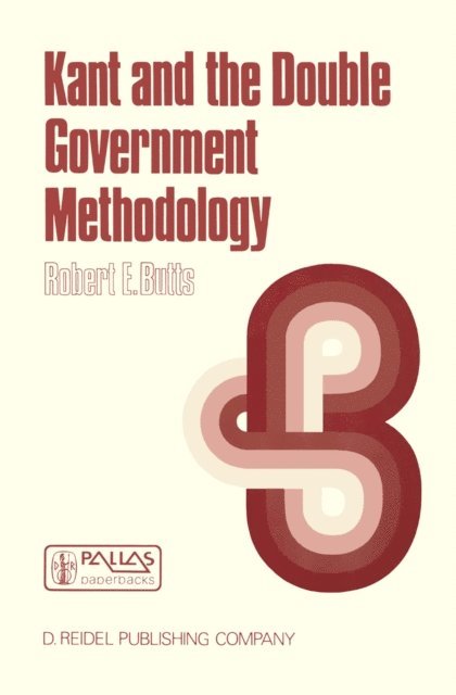 Robert E. Butts - Kant and the Double Government Methodology, E-bok