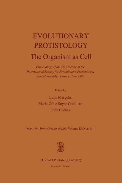 M.-O. Soyer-Gobillard, J. Corliss, L. Margulis - Evolutionary Protistology, E-bok