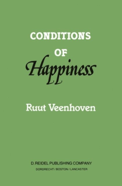 R. Veenhoven - Conditions of Happiness, E-bok