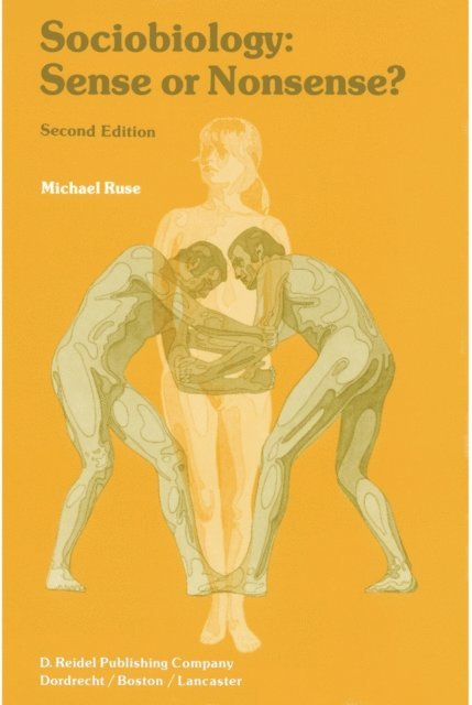 M. Ruse - Sociobiology: Sense or Nonsense?, E-bok