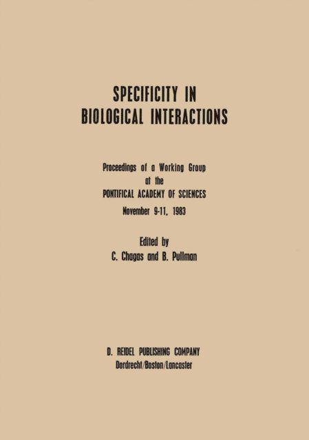 C. Chagas, A. Pullman - Specificity in Biological Interactions, E-bok