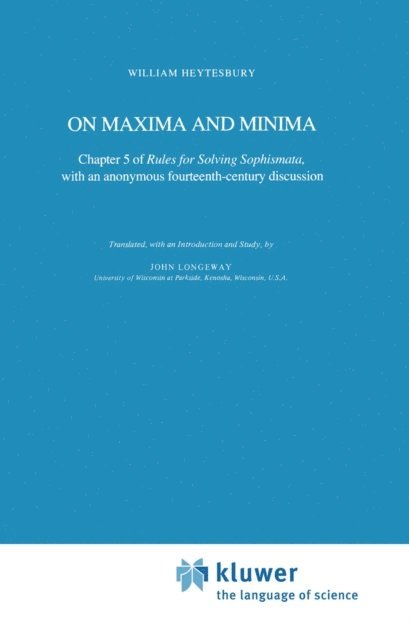 William Heytesbury - On Maxima and Minima, E-bok