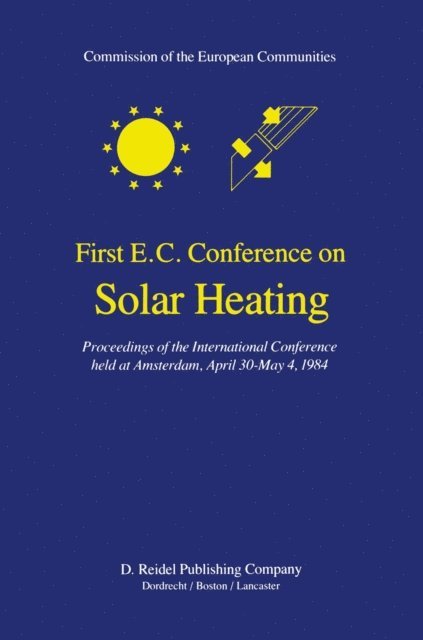 C. den Ouden - First E.C. Conference on Solar Heating, E-bok