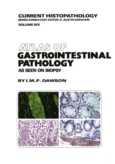 T. Morson, M. Dawson - Atlas of Gastrointestinal Pathology, E-bok