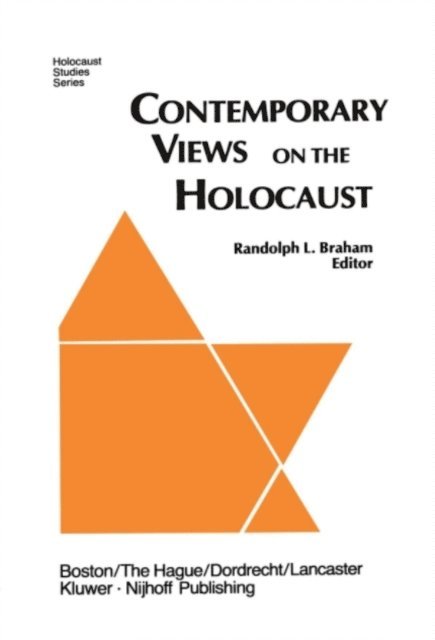 R.L. Braham - Contemporary Views on the Holocaust, E-bok