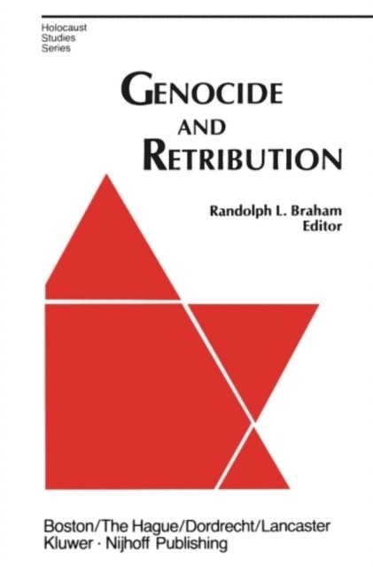 R.L. Braham - Genocide and Retribution, E-bok