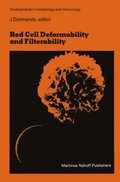 Red Cell Deformability and Filterability