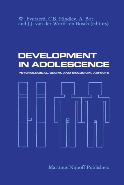 J.J. van der Werff ten Bosch, Adrian Bot, C.B. Hindley, W. Everaerd - Development in Adolescence, E-bok