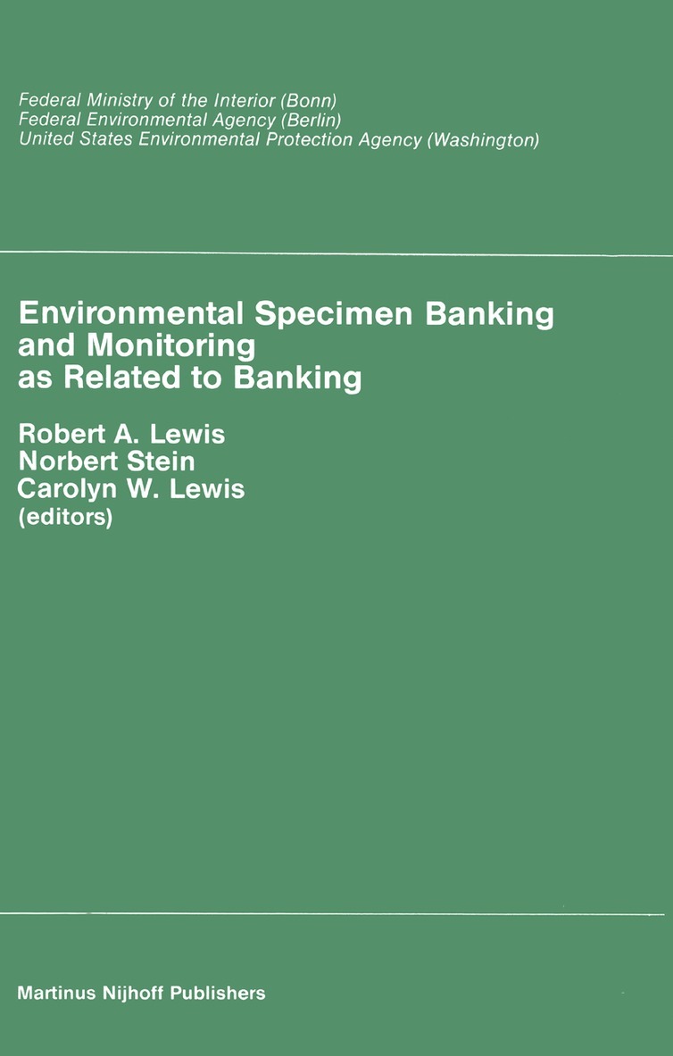 R.A. Lewis, N. Stain, Carolyn W. Lewis - Environmental Specimen Banking and Monitoring as Related to Banking, Häftad. Tillgänglighet: Lägg i varukorg