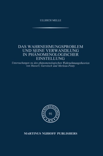 Ullrich Melle - Das Wahrnehmungsproblem und seine Verwandlung in phänomenologischer Einstellung, E-bok