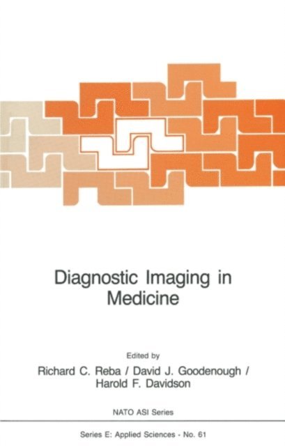 H.F. Davidson, David J. Goodenough, Richard C. Reba - Diagnostic Imaging in Medicine, E-bok