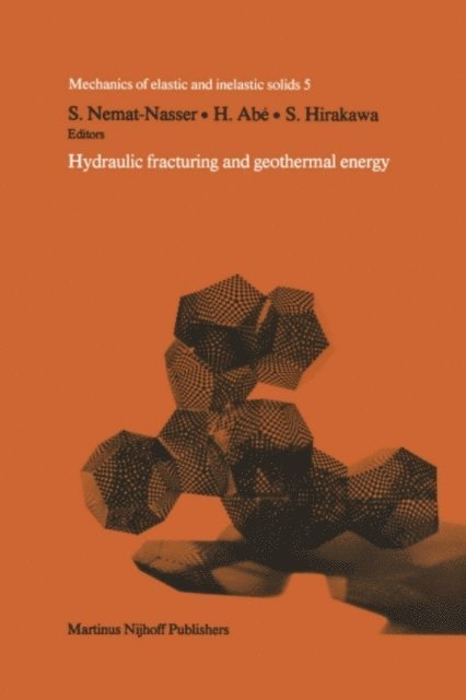 S. Hirakawa, H. Abe, S. Nemat-Nassar - Hydraulic fracturing and geothermal energy, E-bok