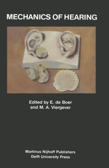 Max A. Viergever, E. de Boer - Mechanics of Hearing, E-bok