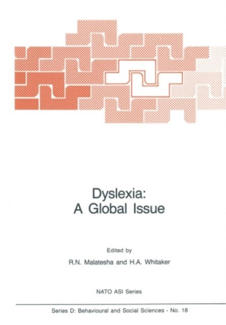 Harry Whitaker, Rattihalli N. Malatesha - Dyslexia: A Global Issue, E-bok