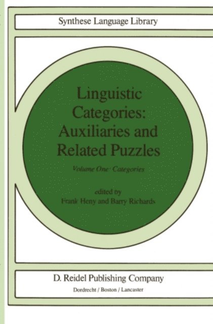 B. Richards, F. Heny - Linguistic Categories: Auxiliaries and Related Puzzles, E-bok. Tillgänglighet: Lägg i varukorg