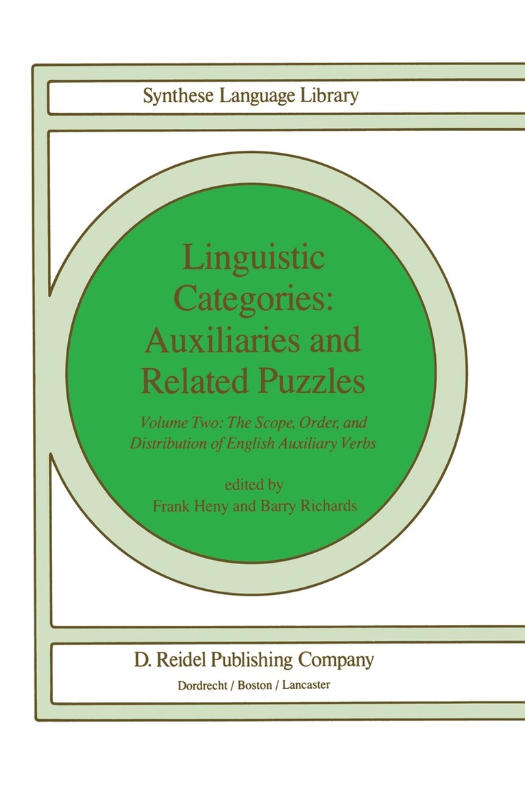 F. Heny, B. Richards - Linguistic Categories: Auxiliaries and Related Puzzles, Häftad. Tillgänglighet: Lägg i varukorg
