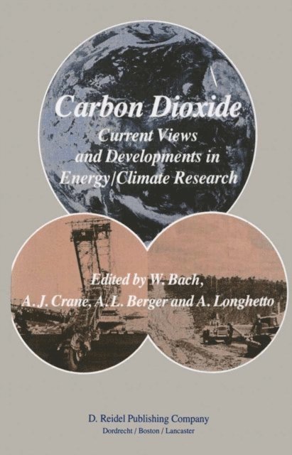 A. Longhetto, A.L. Berger, A.J. Crane, W. Bach - Carbon Dioxide, E-bok