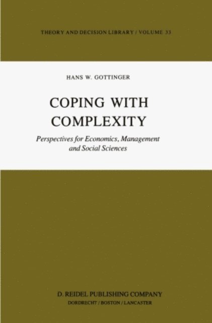 H.W. Gottinger - Coping with Complexity, E-bok