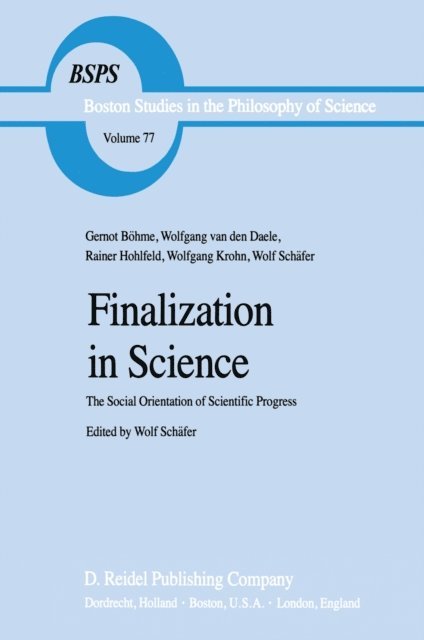 Wolf Schafer - Finalization in Science, E-bok