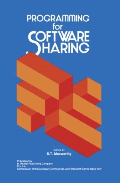 D.T. Muxworthy - Programming for Software Sharing, E-bok