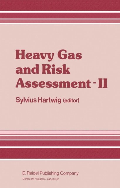 S. Hartwig - Heavy Gas and Risk Assessment - II, E-bok