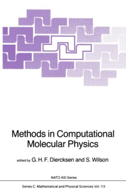 Stephen Wilson, Geerd H.F. Diercksen - Methods in Computational Molecular Physics, E-bok