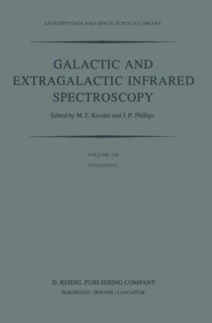 J.P. Phillips, M.F. Kessler - Galactic and Extragalactic Infrared Spectroscopy, E-bok