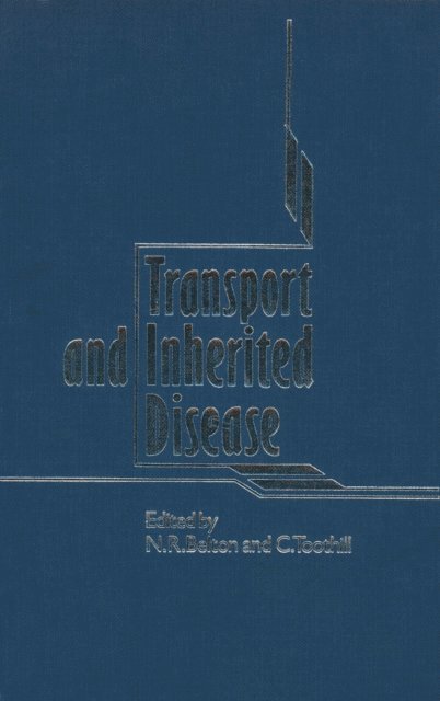 N.R.R. Belton, C. Toothill - Transport and Inherited Disease, E-bok