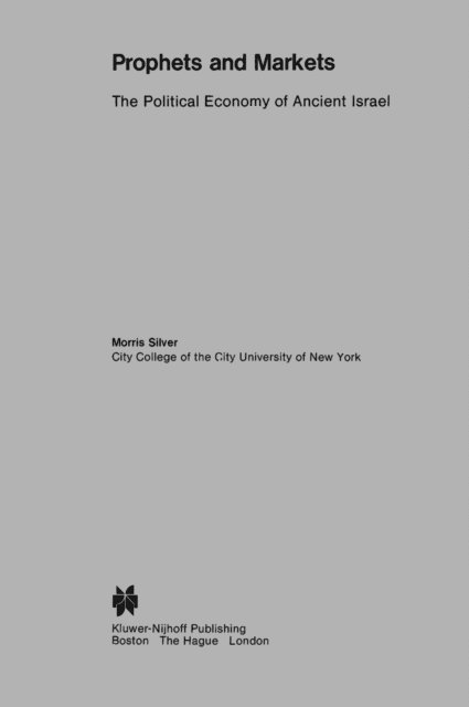 M. Silver - Prophets and Markets, E-bok