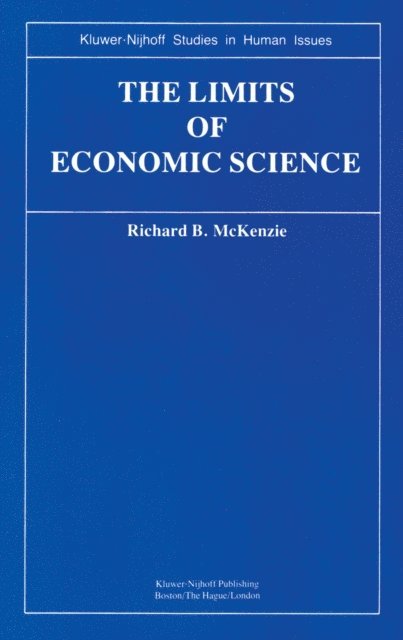 R.B. McKenzie - Limits of Economic Science, E-bok