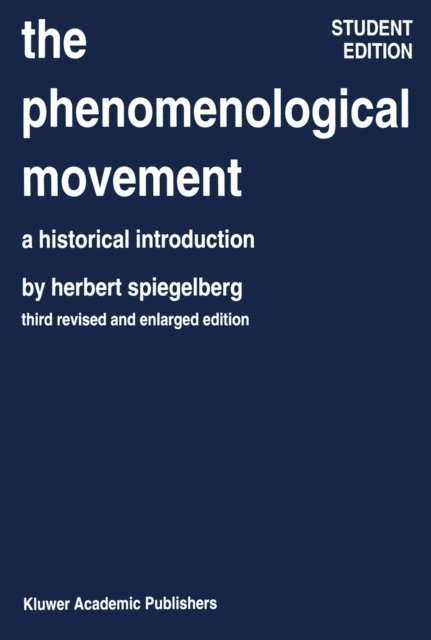 E. Spiegelberg - Phenomenological Movement, E-bok