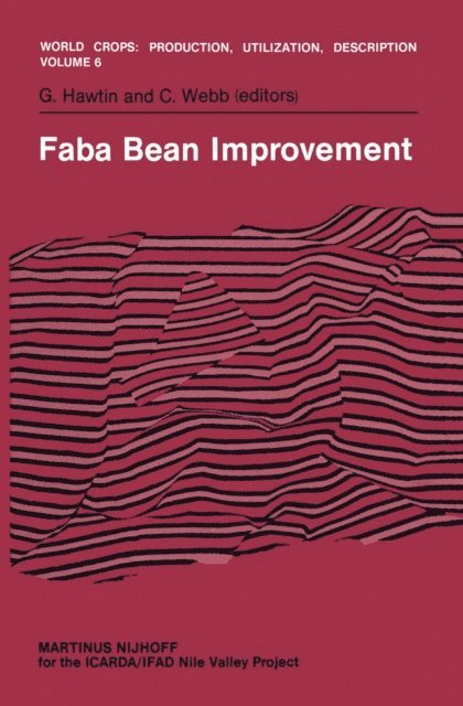 Colin Webb, G. Hawtin - Faba Bean Improvement, E-bok