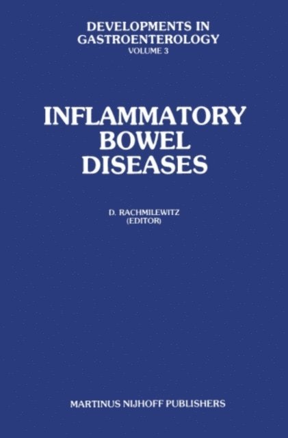 D. Rachmilewitz - Inflammatory Bowel Diseases, E-bok