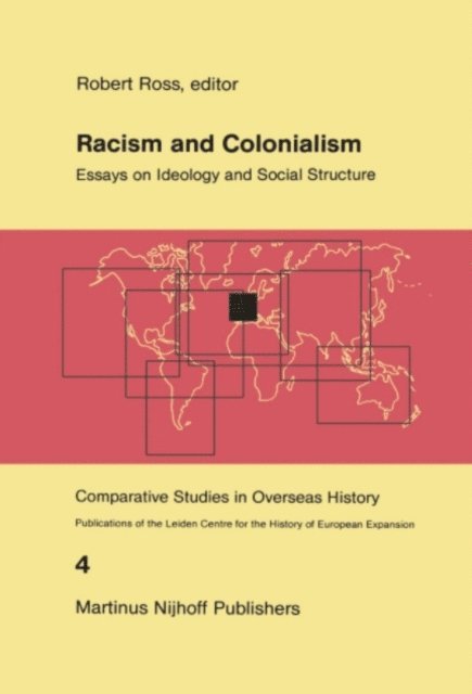 R.J. Ross - Racism and Colonialism, E-bok
