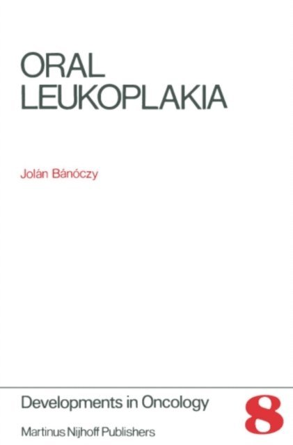 J. Banoczy - Oral Leukoplakia, E-bok