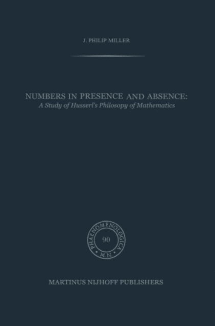 J.P. Miller - Numbers in Presence and Absence, E-bok